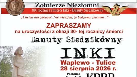 Danuta Siedzikówna „Inka” – pamięć, która wciąż zobowiązuje. Uroczystości w Waplewie Wielkim
