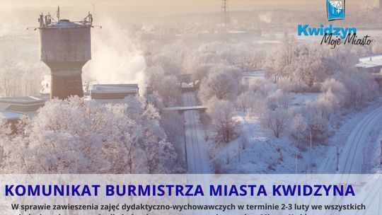 Zajęcia w Kwidzynie jeszcze do jutra będą zawieszone!