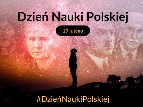 19 lutego 2026 r. - Ważny dzień w kalendarzu. Dzień Nauki Polskiej
