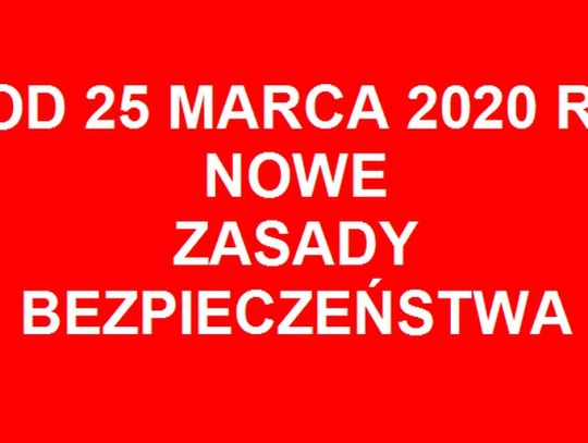 Nowe zasady bezpieczeństwa w związku z koronawirusem