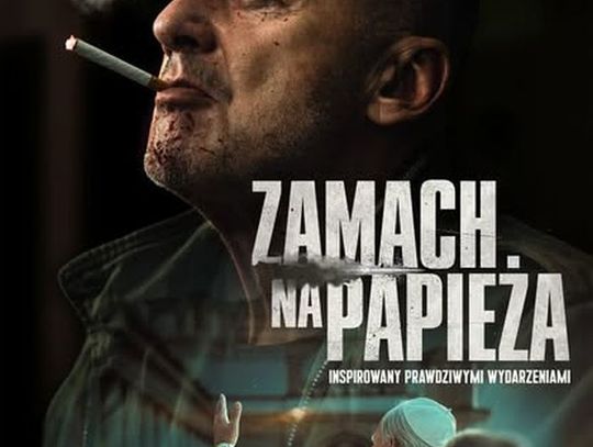 Ogólnopolska premiera filmu „Zamach na Papieża” w Kwidzynie!