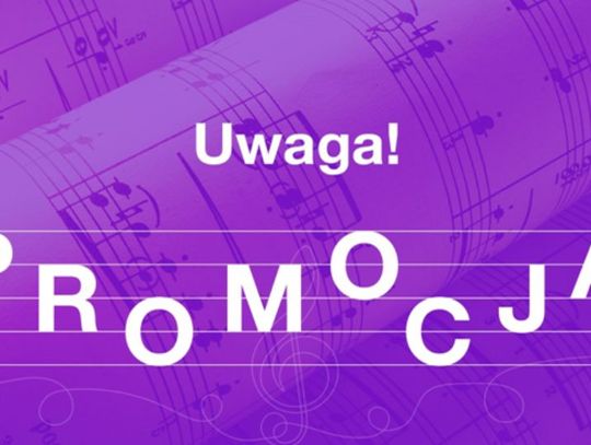 Promocja na koncerty w Filharmonii!