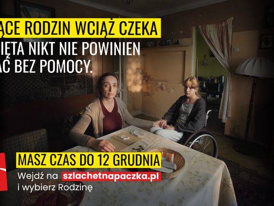 Szlachetna Paczka woła o pomoc w imieniu tysięcy rodzin Szlachetna Paczka woła o pomoc w imieniu tysięcy rodzin