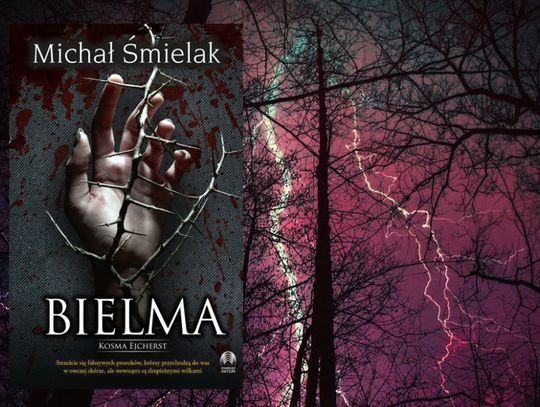 Tajemniczy prorok i policjant na tropie zbrodni, BIELMA nowa powieść Michała Śmielaka