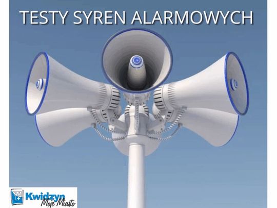 W PIĄTEK W KWIDZYNIE TEST SYREN