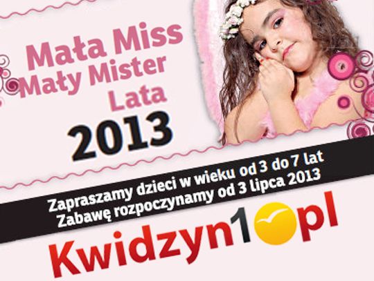 Wybieramy Małą Miss i Małego Mistera 2013