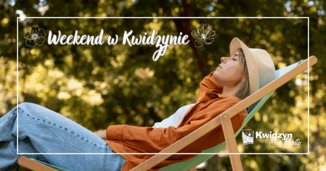 20-23.03.2026 r. - Weekend w Kwidzynie!