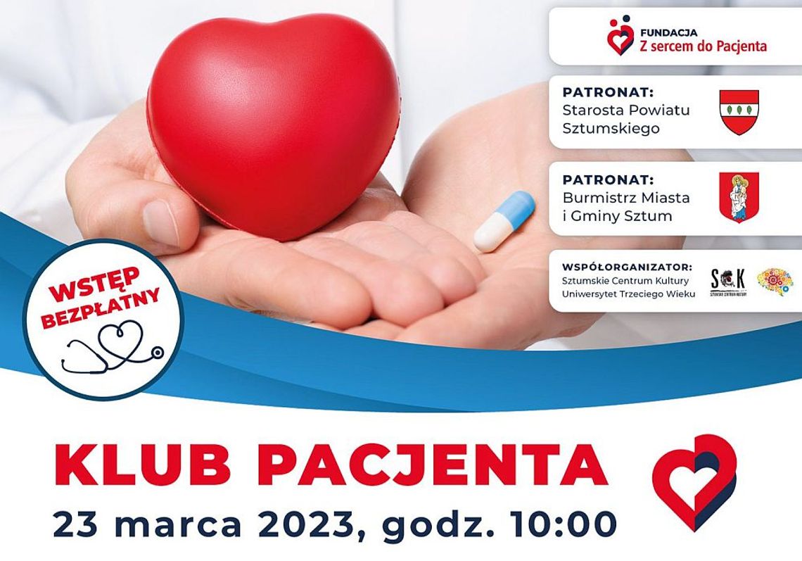 Fundacja „Z sercem do pacjenta” otwiera Pierwszy Klub Pacjenta w Sztumie!