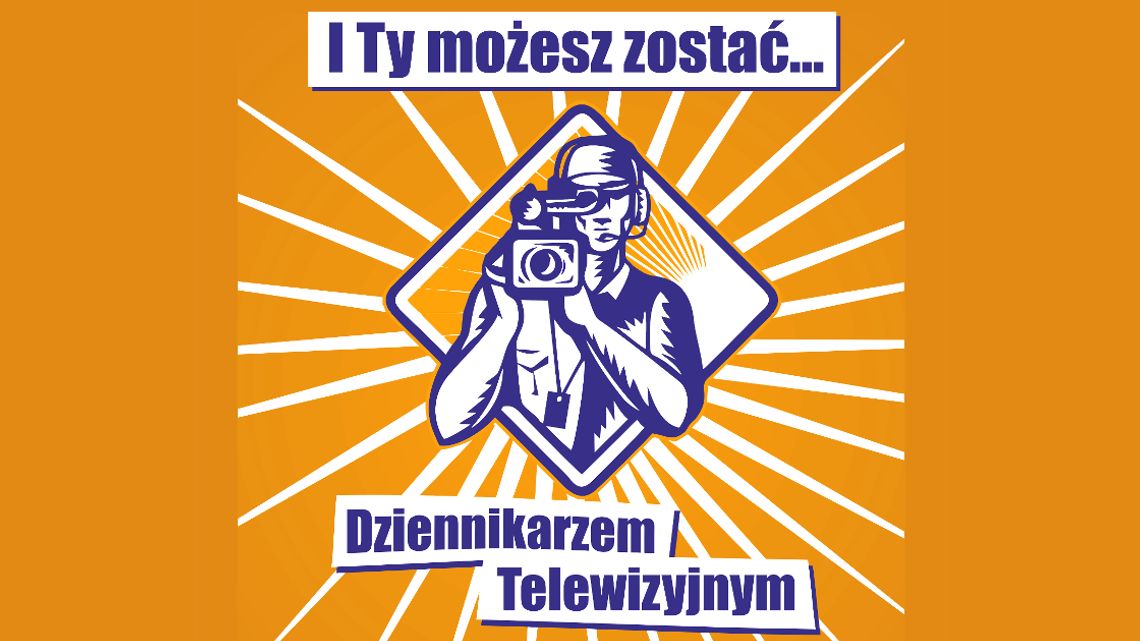 Zostań dziennikarzem telewizyjnym