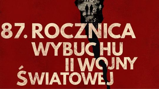 87 lat temu, 1 września 1939 roku, rozpoczęła się II wojna światowa.  Powiat kwidzyński zaprasza na obchody upamietnienia