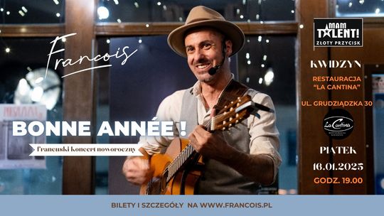 Francuski koncert noworoczny w Kwidzynie. Wystąpi Francois już 16 stycznia! Francuski koncert noworoczny w Kwidzynie. Wystąpi Francois już 16 stycznia!