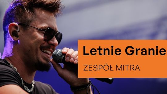 Letnie Granie w Kwidzynie – karaoke i koncert zespołu Mitra Letnie Granie w Kwidzynie – karaoke i koncert zespołu Mitra
