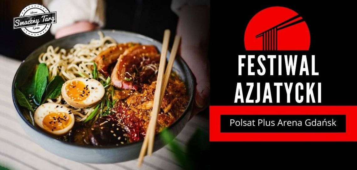 25-26 01 2025 - Festiwal Azjatycki Gdańsk 2025 25-26 01 2025 - Festiwal Azjatycki Gdańsk 2025