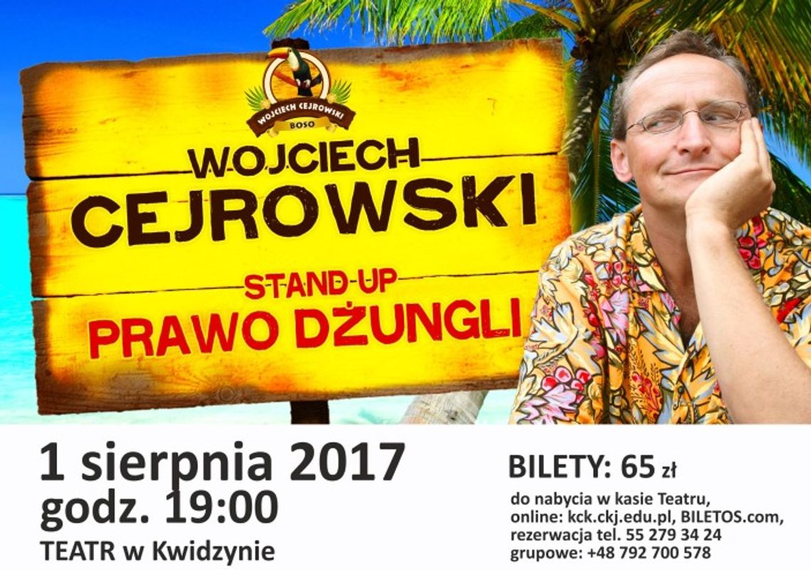 Stand-up Wojciech Cejrowski „Prawo dżungli”.