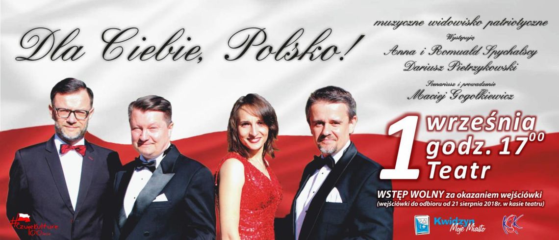 TEATR: Koncert patriotyczny Dla Ciebie Polsko.