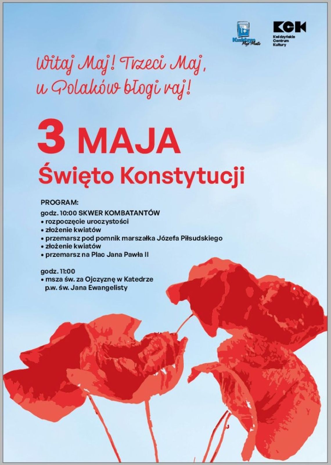 Uroczystości z okazji uchwalenie Konstytucji 3 Maja. Przemarsz  pod pomnik marszałka Piłsudskiego i plac Jana Pawła II